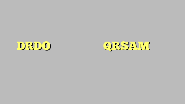 DRDO और सेना ने किया QRSAM का सफल परीक्षण