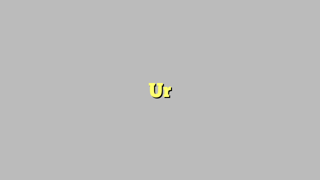 Ur