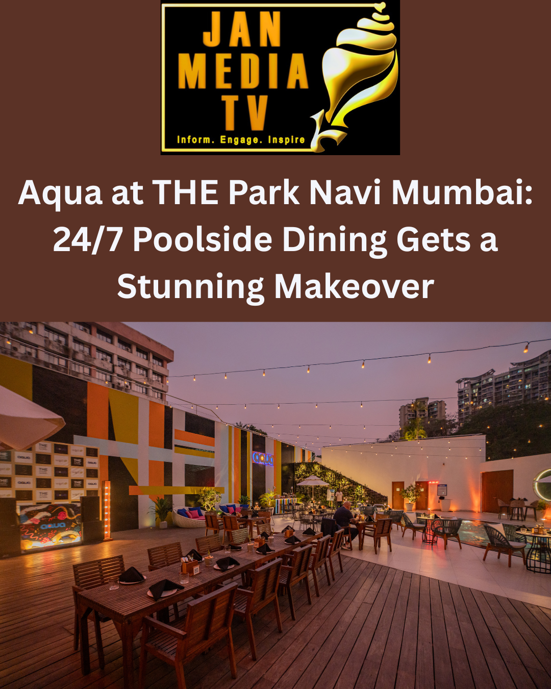 Aqua at THE Park Navi Mumbai: 24/7 Poolside Dining Gets a Stunning Makeover